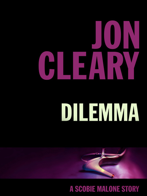 Title details for Dilemma by Jon Cleary - Available